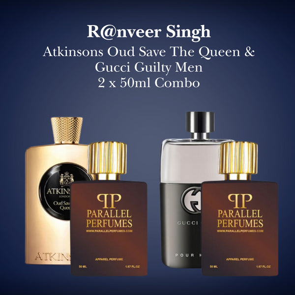 R@nveer Singh - Oud Save The Queen Atkinsons & Gucci Guilty 50ml Combo