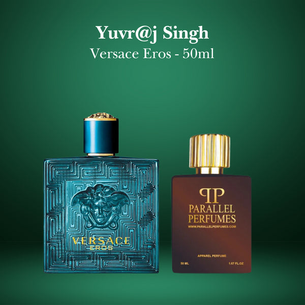 Yuvr@j Singh - Versace Eros Men for Men 50ml