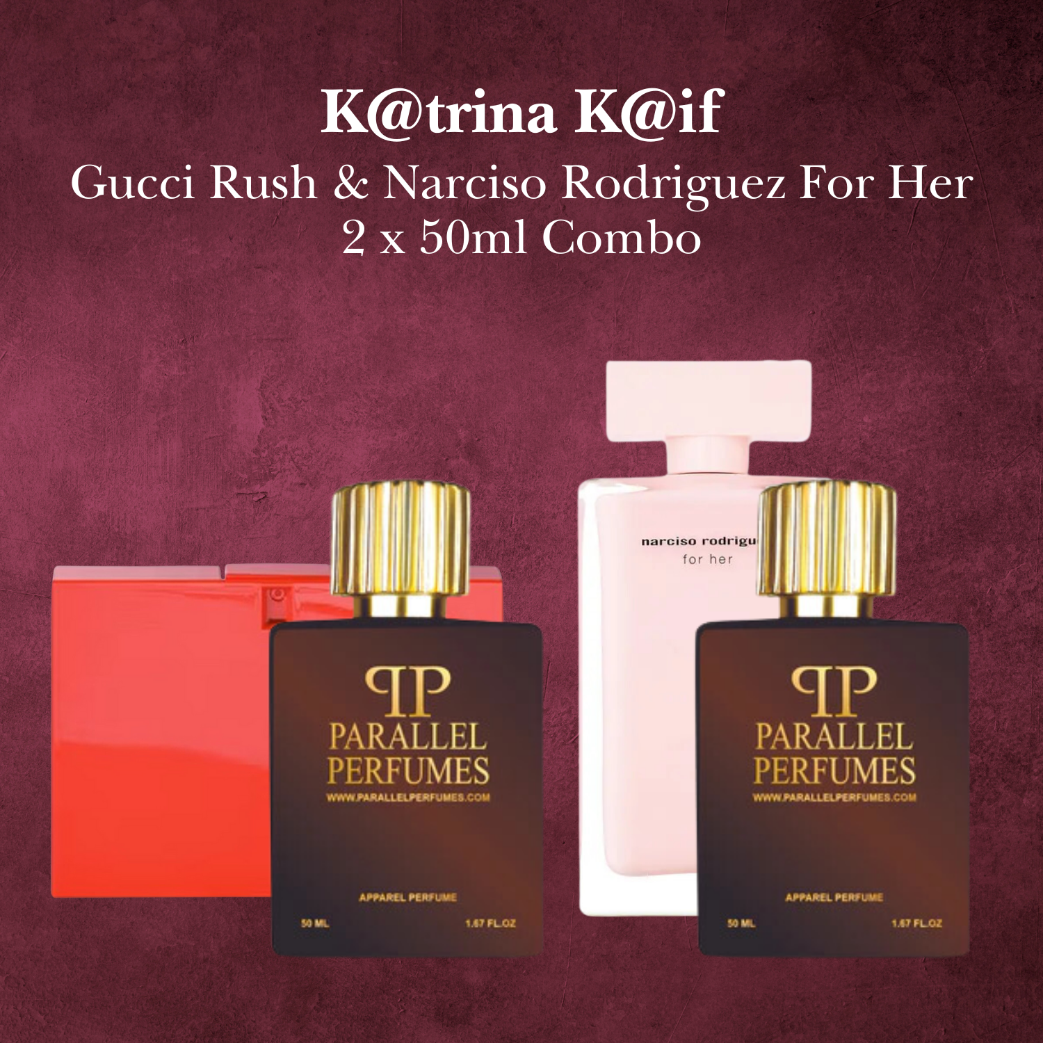 K@trina K@if - Gucci Rush & Narciso Rodriguez For Her 50ml 