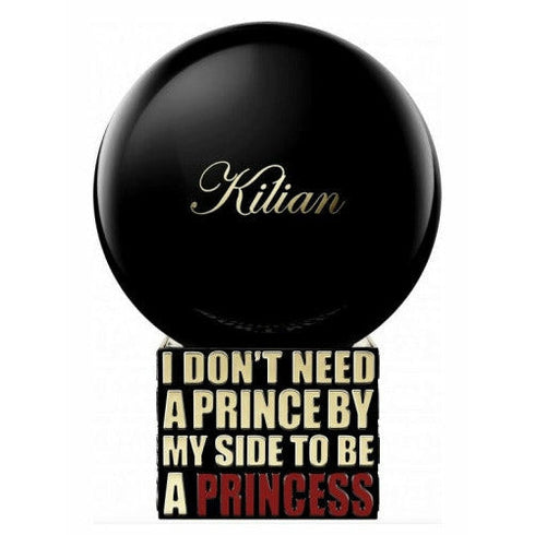 I Don't Need A Prince By My Side To Be A Princess By Kilian